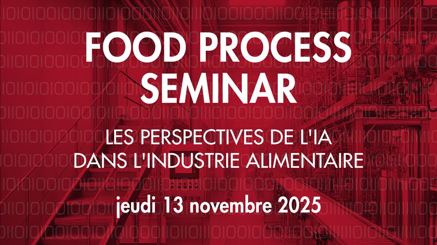 Food Process Seminar 2025 : Les perspectives de l'IA dans l'industrie alimentaire